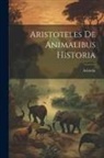Aristotle - Aristoteles De Animalibus Historia