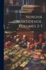 Anonymous - Nordisk Skaktidende, Volumes 2-3