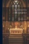 Vincenzo Gioberti - Il Gesuita Moderno; Volume 5