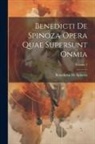Benedictus De Spinoza - Benedicti De Spinoza Opera Quae Supersunt Onmia; Volume 3