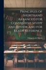 William Leslie Musick - Principles of Shorthand Arranged for Convenient Study and Review and for Ready Reference