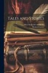Richard Garnett, Mary Wollstonecraft Shelley - Tales and Stories