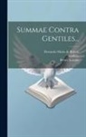 Saint Thomas (Aquinas), Bernardo Maria De Rubeis, Godfrey (of Fontaines) - Summae Contra Gentiles