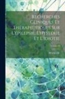 Bourneville - Recherches Cliniques Et Thérapeutiques Sur L'épilepsie, L'hystérie Et L'idiotie; Volume 24