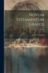 Jo Jac Griesbach - Novum Testamentum Graece; Volume 2