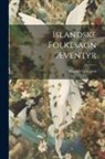 Magnús Grímsson - Islandske Folkesagn Æventyr
