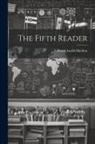 Edward Austin Sheldon - The Fifth Reader