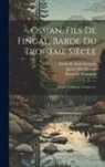 James Macpherson, David de Saint-Georges, Pierre Le Tourneur - Ossian, Fils De Fingal, Barde Du Troisème Siècle: Poésies Galliques, Volume 4
