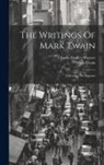 Mark Twain, Charles Dudley Warner - The Writings Of Mark Twain: Following The Equator