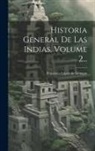 Francisco López de Gómara - Historia General De Las Indias, Volume 2