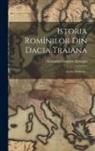 Alexandru Dimitrie Xenopol - Istoria Romînilor Din Dacia Traiana: Istoria Moderna