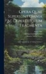 Marcus Tullius Cicero, Angelo Mai, Christian Gottfried Schütz - Opera Quae Supersunt Omnia Ac Deperditorum Fragmenta: Index Latinitatis Q - Z, Volume 19, Issue 3