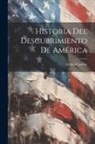 Emilio Castelar - Historia del descubrimiento de América