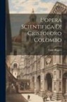 Luigi Hugues - L'opera scientifica di Cristoforo Colombo