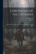Jean Joinville, Richard - Chronicles of the Crusades: Contemporary Narratives of the Crusade of Richard Coeur De Lion
