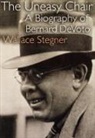 Wallace Stegner, Wallace Earle Stegner - Uneasy Chair