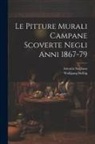 Wolfgang Helbig, Antonio Sogliano - Le pitture murali campane scoverte negli anni 1867-79