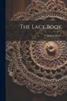 N. Hudson Moore - The Lace Book