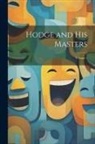 Anonymous - Hodge and His Masters; Volume 1