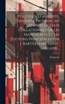 Aristoteles - Politique D'aristote, Traduite En Français D'après Le Teste Collationné Sur Les Manuscrits Et Les Éditions Principales Par J. Barthélemy Saint-hilaire