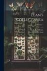 Vincent Stuckey Lean, T. W. Williams - Lean's Collectanea; Volume 1