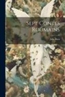 Jules Brun - Sept Contes Roumains