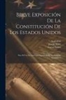 Joseph Story, Argentina, United States - Breve Exposición De La Constitución De Los Estados Unidos: Para El Uso De Las Clases Superiores De Las Escuelas Communes