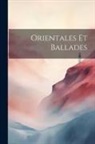 Anonymous - Orientales Et Ballades