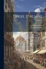 Giordano Bruno, Giovanni Gentile - Opere Italiane; Volume 1