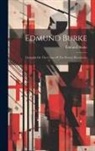 Edmund Burke - Edmund Burke: Thoughts On The Cause Of The Present Discontents