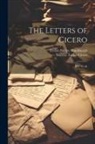 Marcus Tullius Cicero, Evelyn Shirley Shuckburgh - The Letters of Cicero: B.C. 51-49