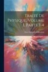 Orest Danilovitch Khvolson - Traité De Physique, Volume 1, parts 3-4