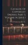Library of Congress Copyright Office - Catalog Of Copyright Entries, Part 3, Volume 14, Issue 1