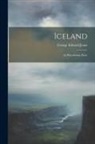 George Edward Jeans - Iceland: In Herodotean Prose