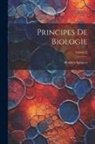 Herbert Spencer - Principes De Biologie; Volume 2