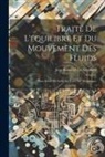 Jean Rond D' Le Alembert - Traité De L'équilibre Et Du Mouvement Des Fluids: Pour Servir De Suite Au Traité De Dynamique