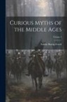 Sabine Baring-Gould - Curious Myths of the Middle Ages; Volume 2