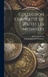 Johann C Fussli, Johann Karl von Hedlinger - Collection Complette De Toutes Les Medailles