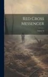 Anonymous - Red Cross Messenger; Volume 12