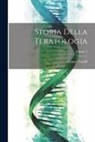 Cesare Taruffi - Storia Della Teratologia; Volume 5