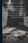 D. M. Bourneville, Johann Weyer - Histoires Dispvtes Et Discovrs Des Illvsions Et Impostvres Des Diables, Des Magiciens Infames, Sorcieres Et Empoisonnevrs
