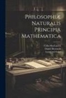 Daniel Bernoulli, Leonhard Euler, Colin Maclaurin - Philosophiæ Naturalis Principia Mathematica