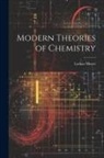 Lothar Meyer - Modern Theories of Chemistry