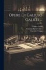 Tommaso Buonaventura, Galileo Galilei, Vincenzio Viviani - Opere Di Galileo Galilei