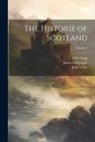 E. G. Cody, James Dalrymple, John Leslie - The Historie of Scotland; Volume 2