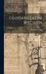 Friedrich Osann - Glossarii Latini Specimen