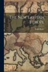 Ralph Butler - The New Eastern Europe