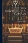 Jean Jacques Ampère, Frédéric Ozanam - OEuvres Complètes Der A. F Ozanam; Volume 8
