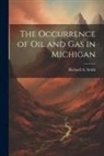 Richard A. Smith - The Occurrence of Oil and Gas in Michigan