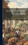 Francesco Corazzini - Poesie Popolari Calabresi